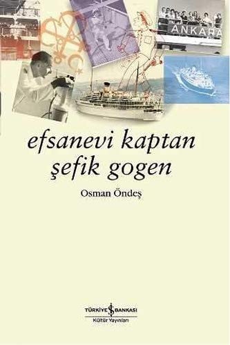 Efsanevî kaptan Şefik Gogen
