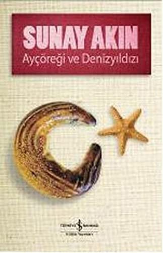 Ayçöreği ve denizyıldızı