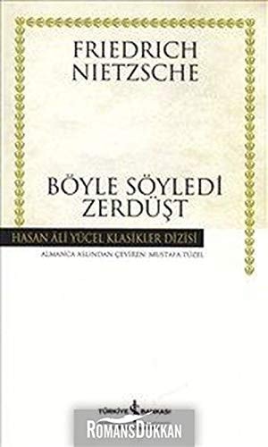 Böyle Söyledi Zerdüst - Hasan Ali Yücel Klasikleri