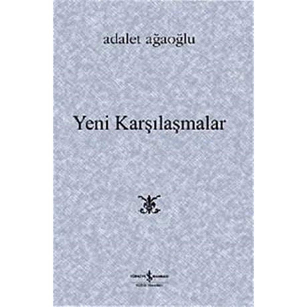 Yeni karşılamalar denemeler - değiniler - konferans ve söyleşiler