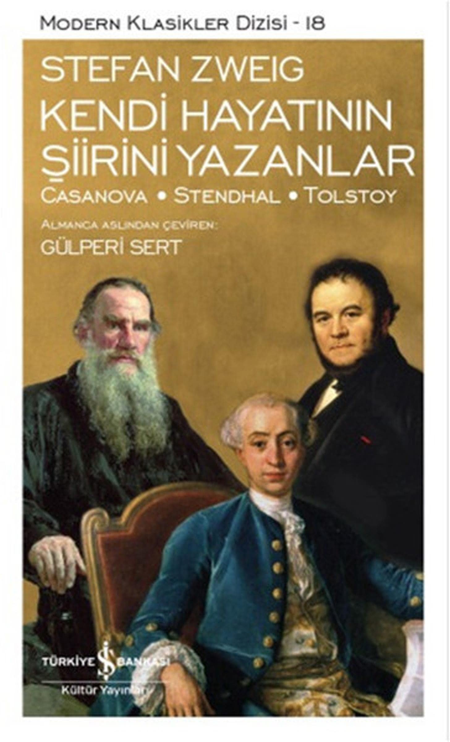 Kendi Hayatinin Siirini Yazanlar Ciltli Casanova-Stendhal-Tolstoy
