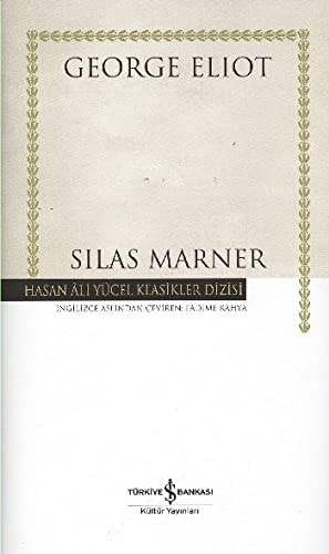 Silas Marner - Hasan Ali Yücel Klasikleri