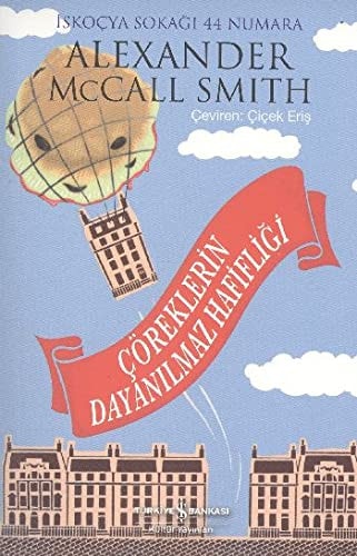 Çöreklerin dayanılmaz hafifliği roman