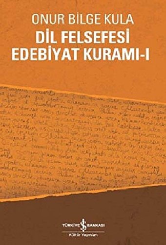 Dil Felsefesi Edebiyat Kuramı-I