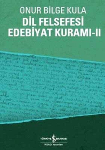 Dil Felsefesi Edebiyat Kuramı-II