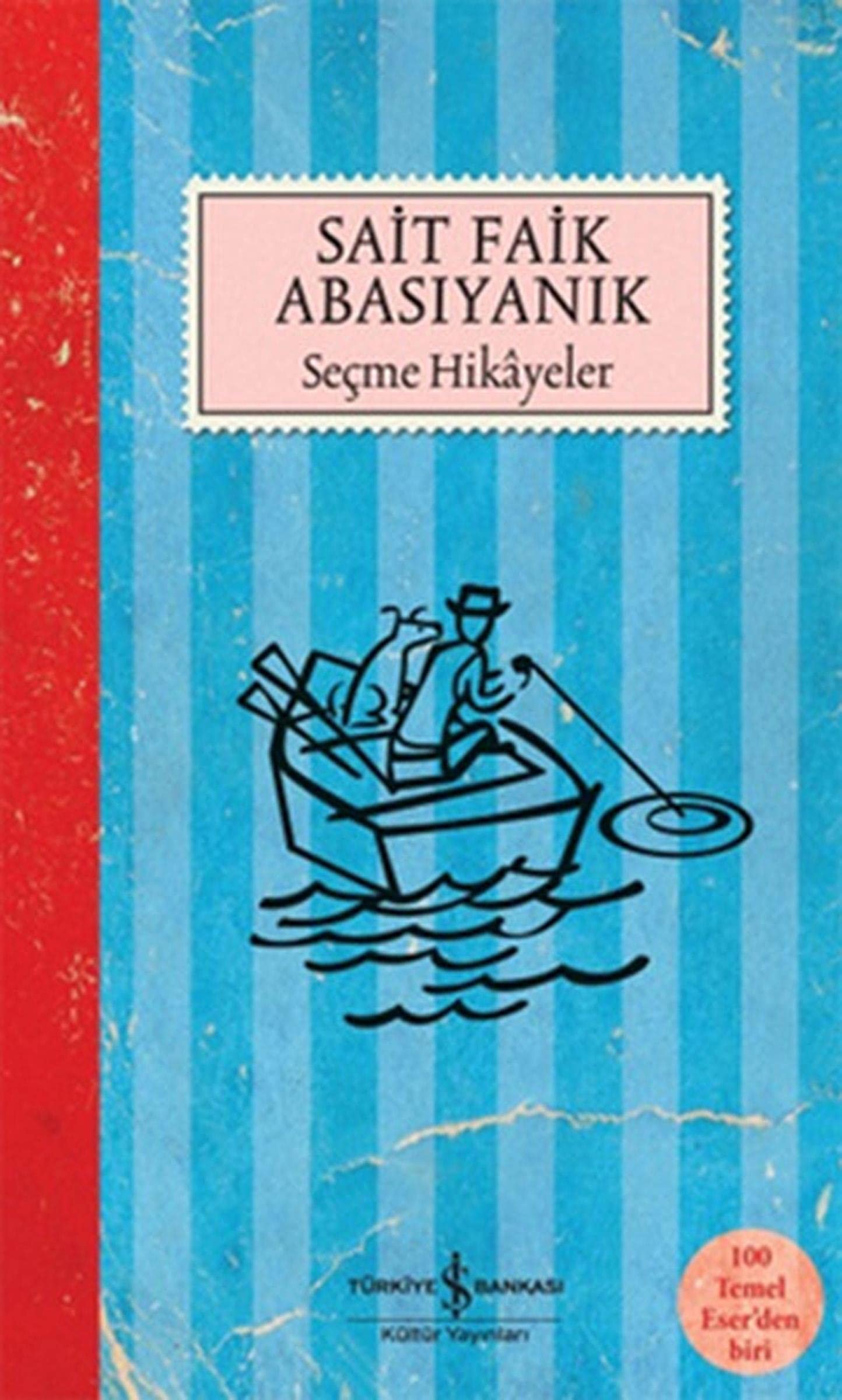Secme Hikayeler Sait Faik Abasiyanik