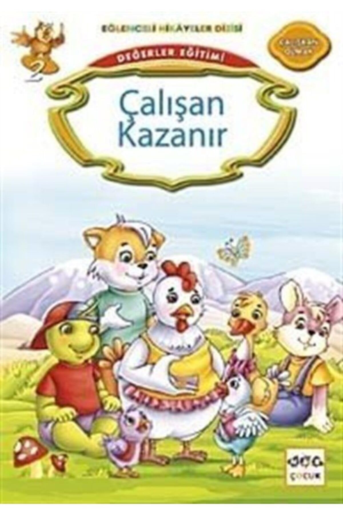 Değerler Eğitimi : Çalışan Kazanır