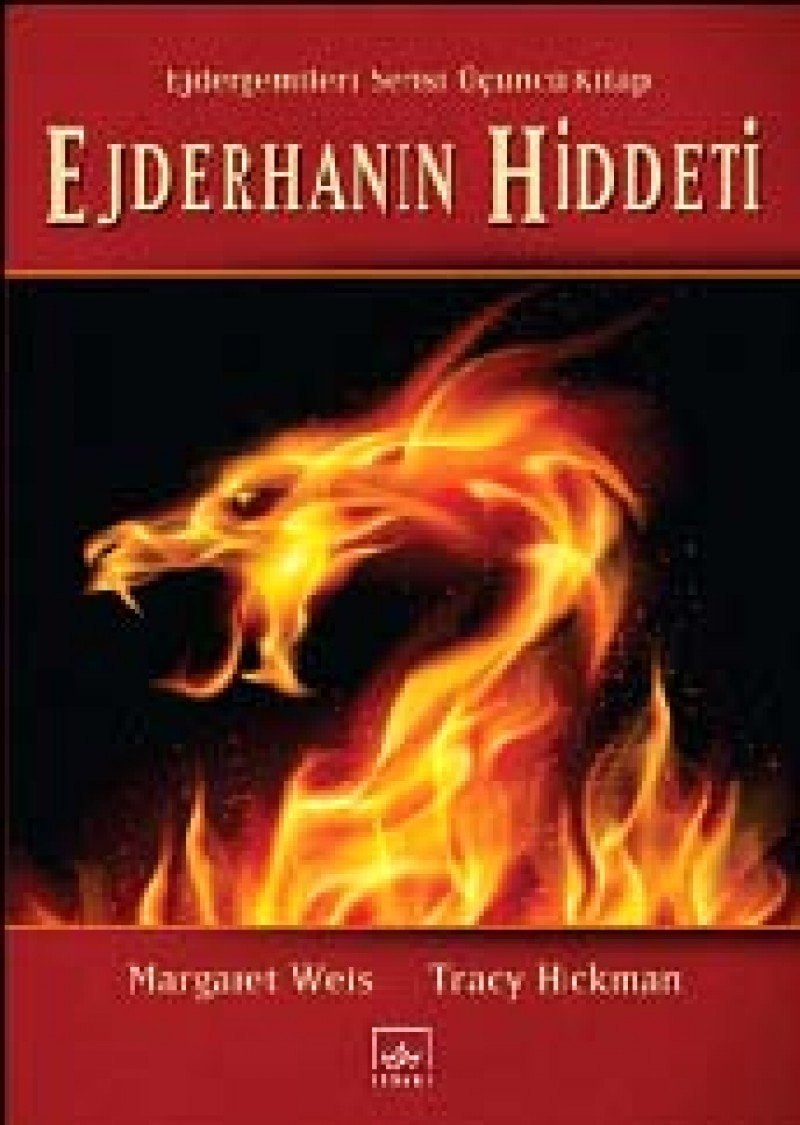 Ejderhanin Hiddeti - Ejdergemileri Serisi 3. Kitap