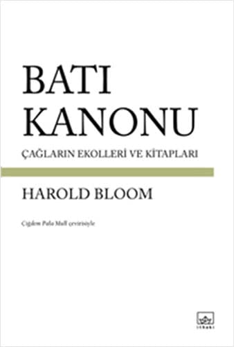 Batı kanonu çağların ekolleri ve kitapları