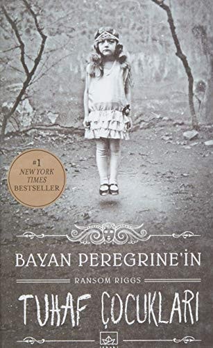 Bayan Peregrinenin Tuhaf Cocuklari 1. Kitap
