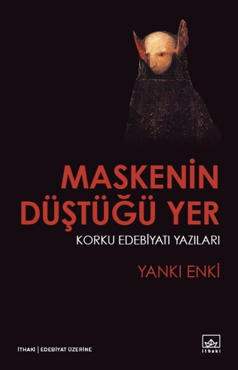 Maskenin Düstügü Yer Korku Edebiyati Yazilari