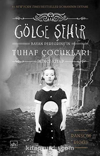 Gölge Sehir Ciltli Bayan Peregrinenin Tuhaf Cocuklari - 2. Kitap