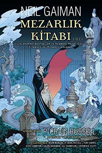 Mezarlik Kitabi Cilt 1 Uluslararasi Bestseller ve Newbery Medal Ödüllü Kitabin Cizgi Roman Uyarlamasi