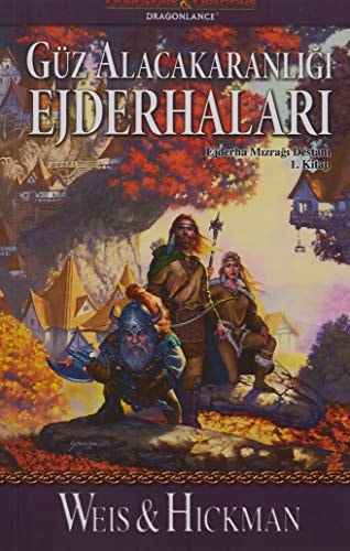 Güz Alacakaranligi Ejderhalari Ejderha Mizragi Destani 1.Kitap