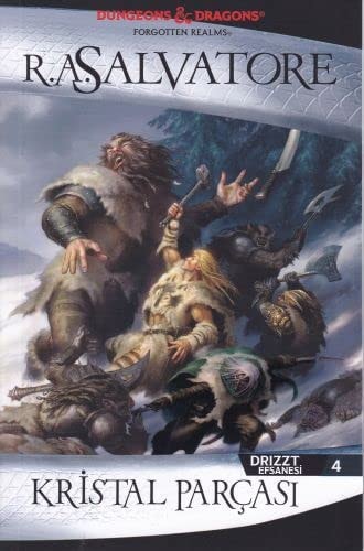 Kristal Parcasi Drizzt Efsanesi 4. Kitap