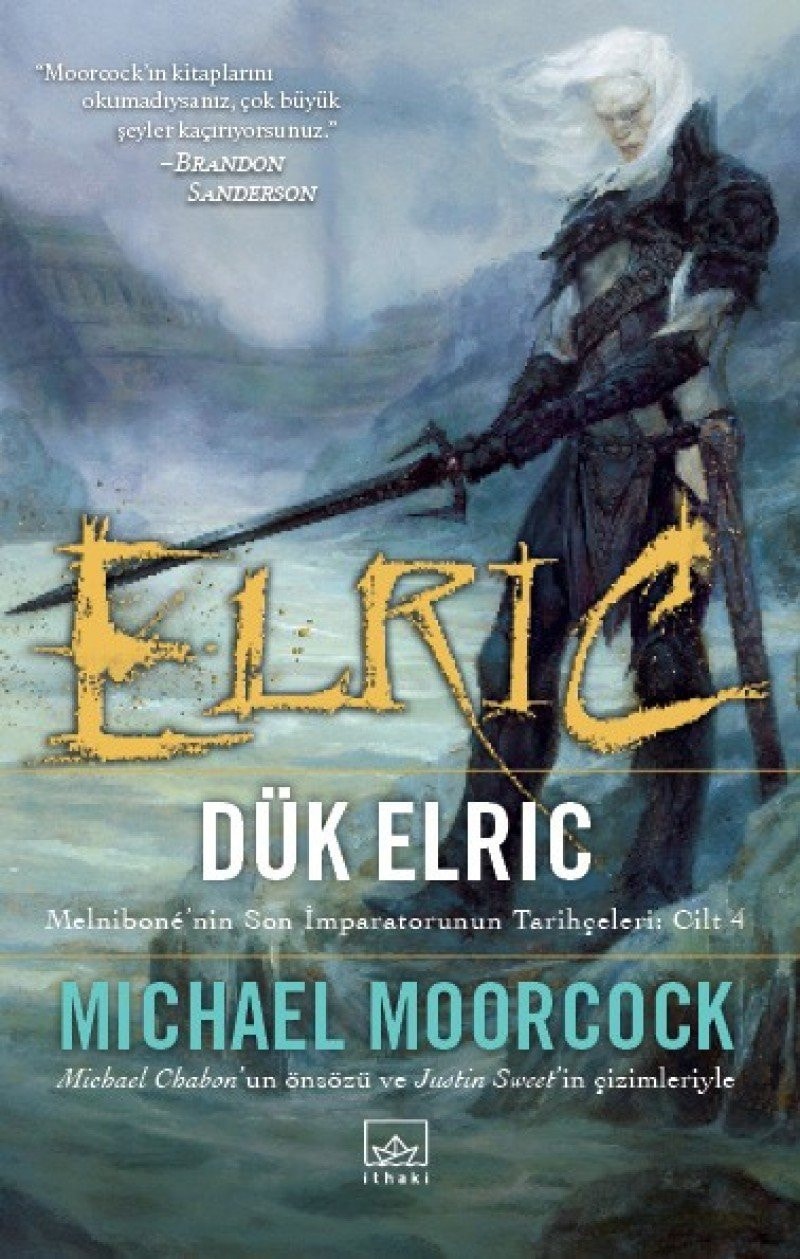 Elric Dük Elric Melnibonenin Son Imparatorunun Tarihceleri Cilt - 4