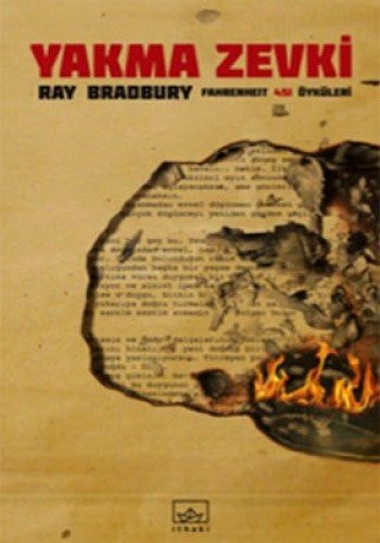 Yakma zevki Fahrenheit 451 öyküleri
