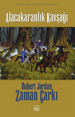 Zaman Carki - Alacakaranlik Kavsagior 10. Cilti, Ciltli