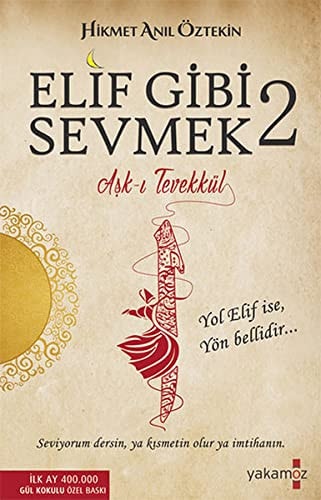 Elif gibi Sevmek 2 Aşk-ı Tevekkül