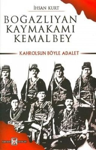 Bogazliyan Kaymakami Kemal Bey