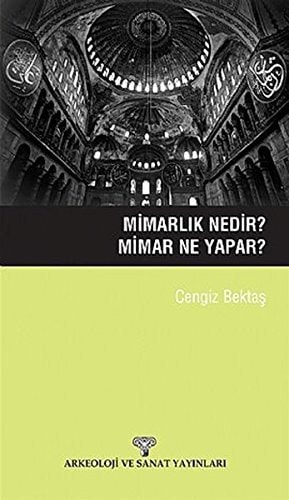 Mimarlık nedir? Mimar ne yapar?