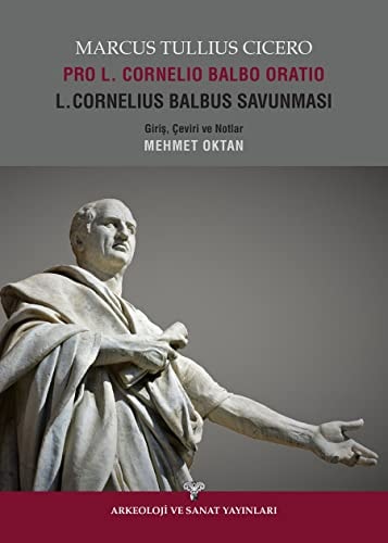 Pro L.Cornelio Balbo Oratio L.Cornelius Balbus Savunmasi