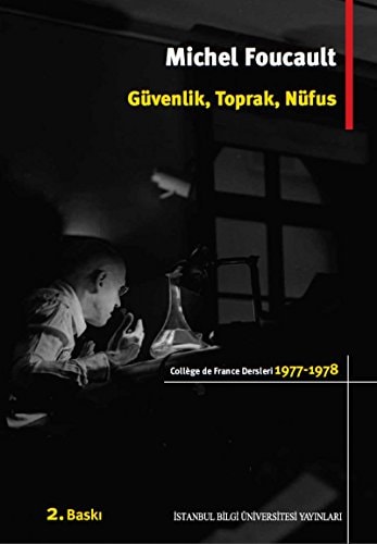 Güvenlik, toprak, nüfus Collège de France dersleri (1977-1978)