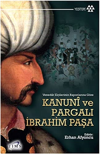 Venedik elçilerinin raporlarına göre Kanunî ve Pargalı İbrahim paşa Marco Minio, Tommaso Contarini, Pietro Zen, Pietro Bragadino, Tommaso Mocenigo, Daniello de Ludovisi ve Alvise Renier'in raporları