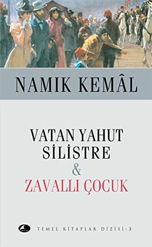 Vatan yahut Silistre &, Zavallı çocuk