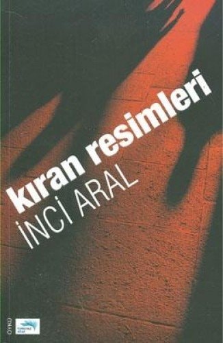 Kıran resimleri 1983 nevzat üstün öykü ödülü