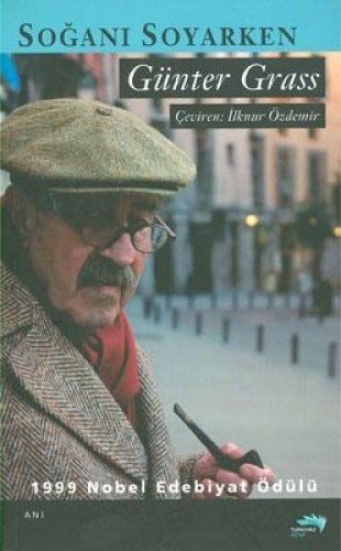 Sogani Soyarken; 1999 Nobel Edebiyat Ödülü