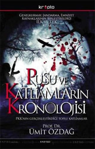 Pusu ve katliamların kronolojisi PKK'nın gerçekleştirdiği toplu katliamlar