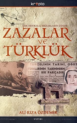 Koç heykelli mezaların izinde Zazalar ve Türklük