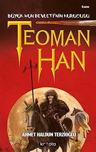 Teoman han büyük hun devleti'ni kuran türk hakanı