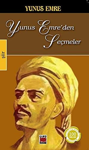 Yunus Emreden Secmeler (Antik Dünya Klasikleri)