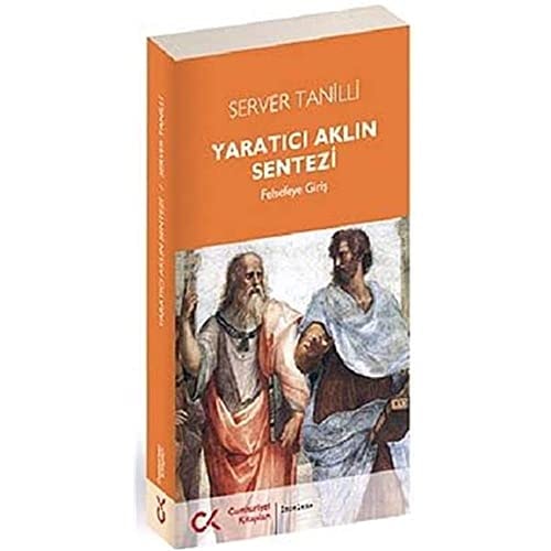 Yaratıcı Aklın Sentezi Felsefeye Giriş
