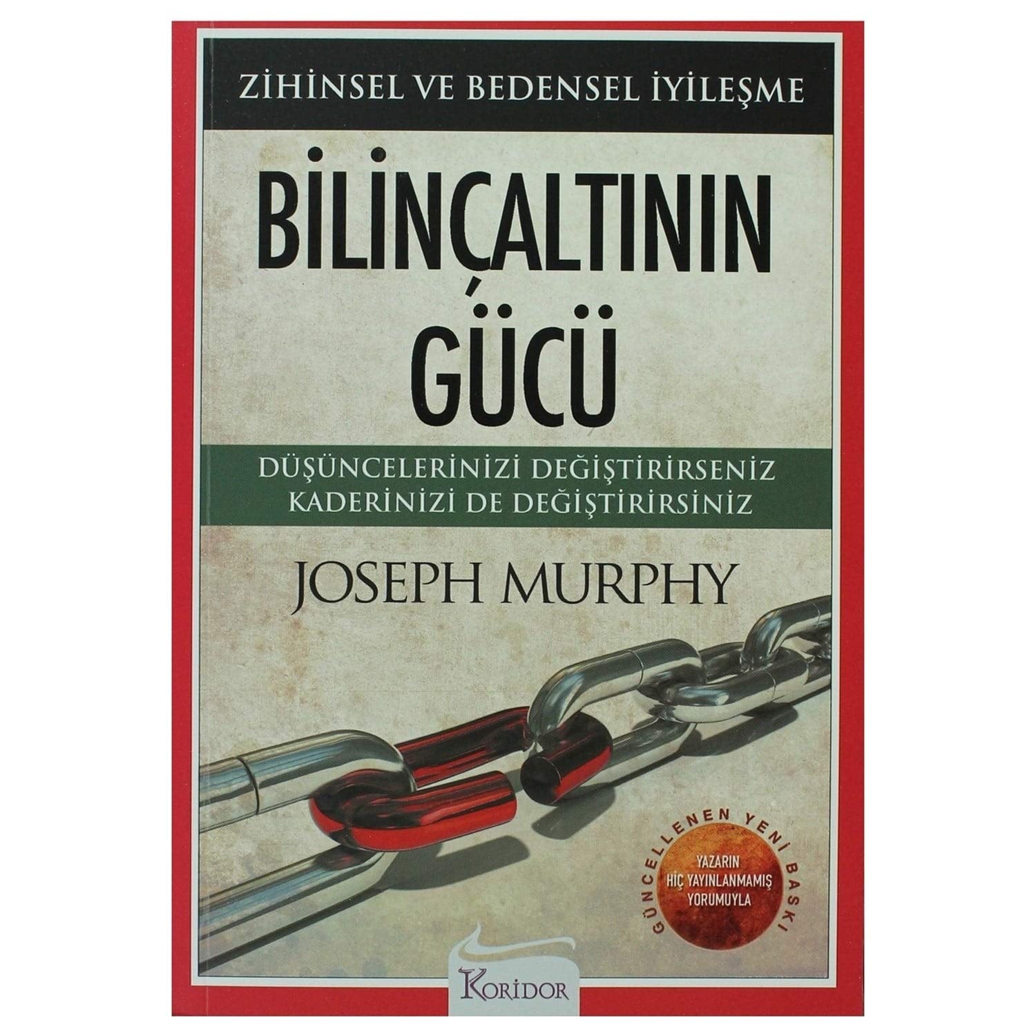 Bilinçaltının gücü