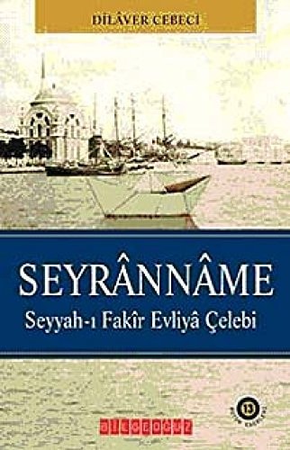 Seyranname Seyyah-ı Fakir Evliya Çelebi