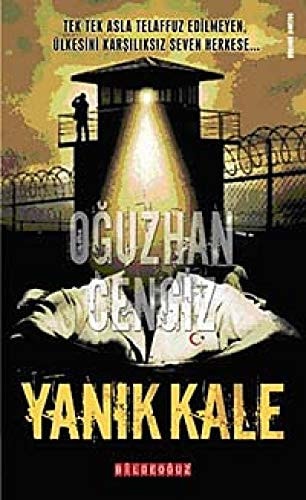 Yanik Kale Tek Tek Asla Telafuz Edilmeyen, Ülkesini Karsiliksiz Seven Herkese