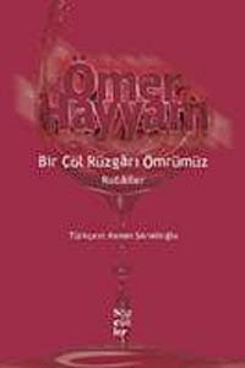 Bir Cöl Rüzgari Ömrümüz