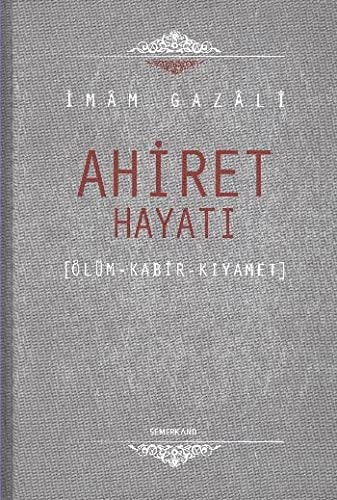 Ahiret Hayati Ciltli Ölüm - Kabir - Kiyamet