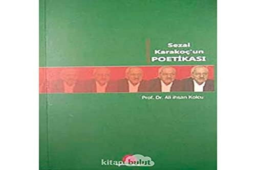 Sezai Karakoç'un poetikası