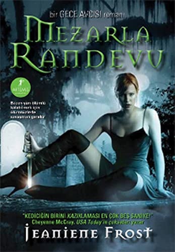 Mezarla Randevu; 1. Kitap Bir Gece Avcisi Romani