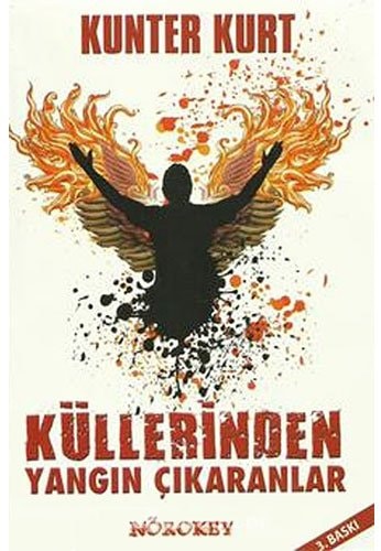 Küllerinden Yangin Cikaranlar