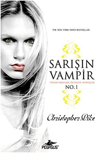 Sarisin Vampir No.1 Insani Arzular Ölümcül Sonuclar