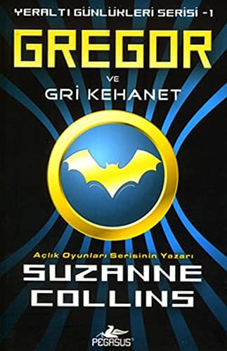 Gregor ve Gri Kehanet Yeralti Günlükleri Serisi 1