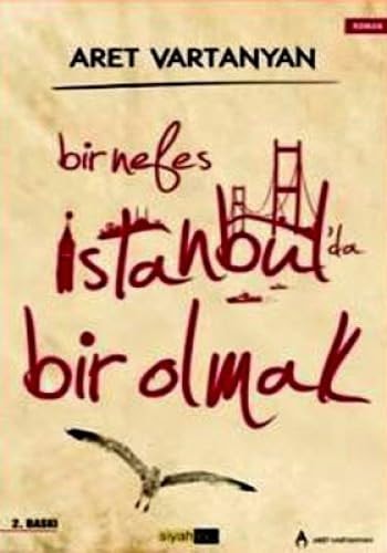 Bir Nefes Istanbulda Bir Olmak
