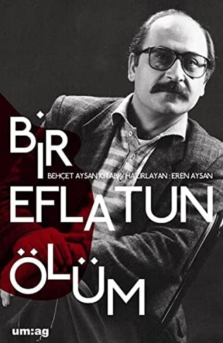 Bir Eflatun ölüm Behçet Aysan kitabı