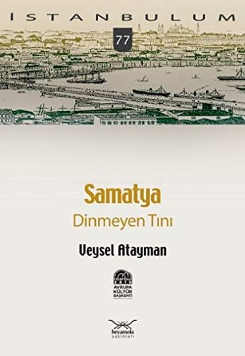 Samatya, dinmeyen tını