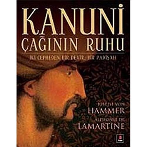 Kanuni - Caginin Ruhu Iki Cepheden Bir Devir, Bir Padisah
